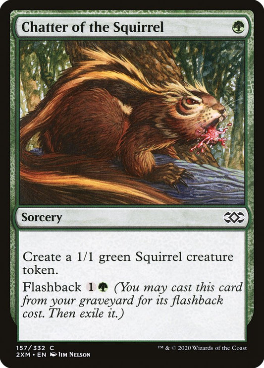 MTG Card Title: Chatter of the Squirrel 2XM/157