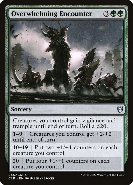 MTG Card Title: Overwhelming Encounter CLB/245