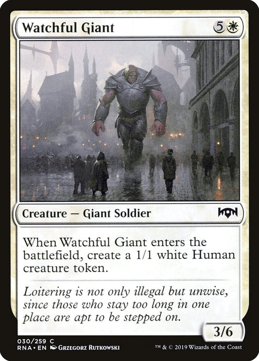 MTG Card Title: Watchful Giant RNA/30