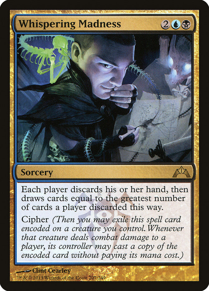 MTG Card Title: Whispering Madness GTC/207