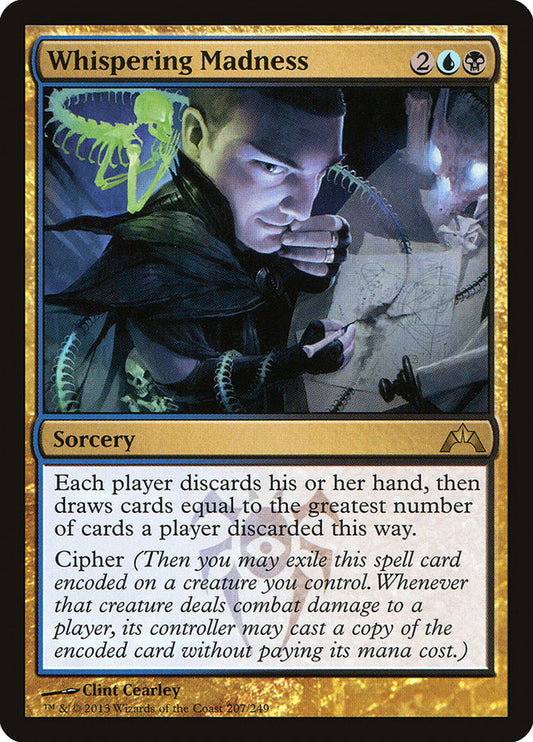 MTG Card Title: Whispering Madness GTC/207