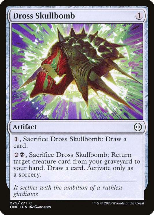 MTG Card Title: Dross Skullbomb ONE/225