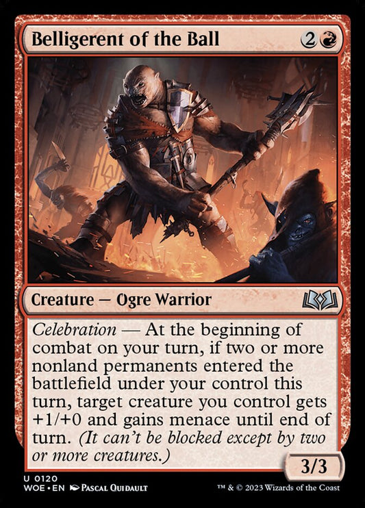 MTG Card Title: Belligerent of the Ball WOE/120
