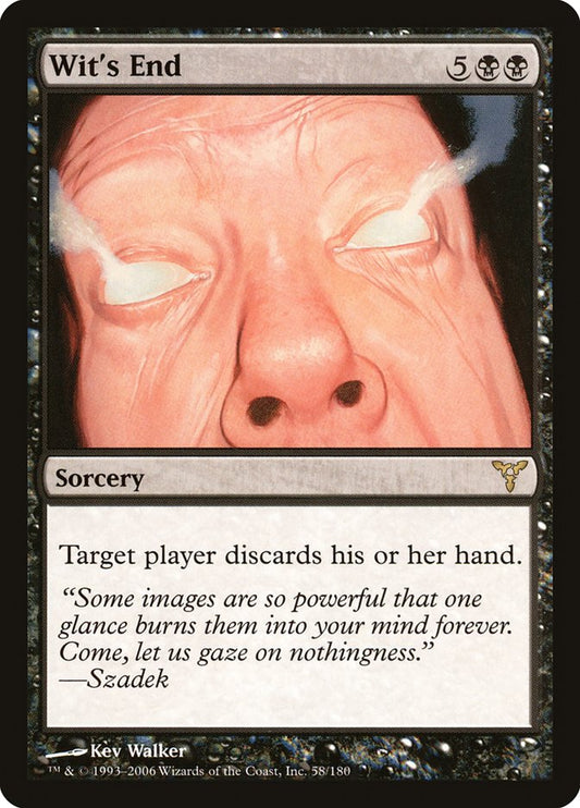 MTG Card Title: Wit's End DIS/58