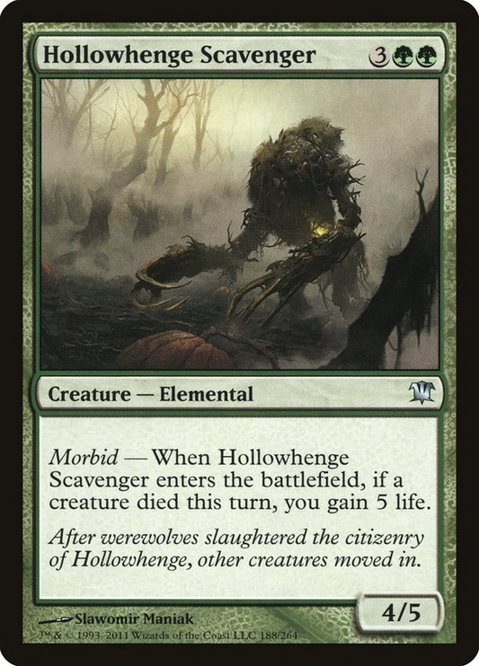 MTG Card Title: Hollowhenge Scavenger ISD/188