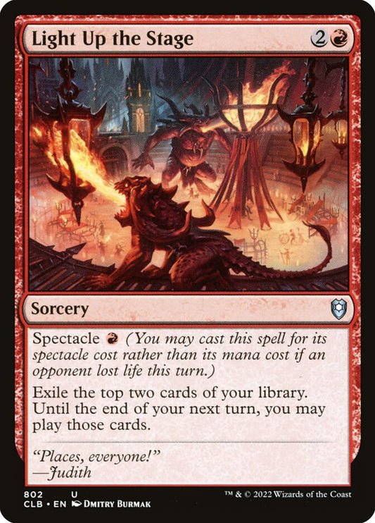 MTG Card Title: Light Up the Stage CLB/802