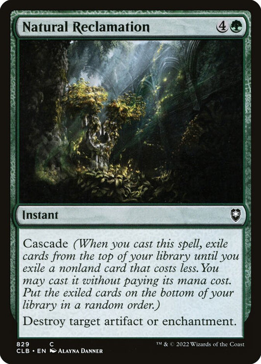 MTG Card Title: Natural Reclamation CLB/829