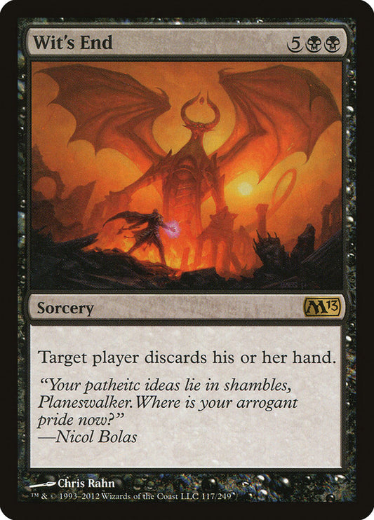 MTG Card Title: Wit's End M13/117