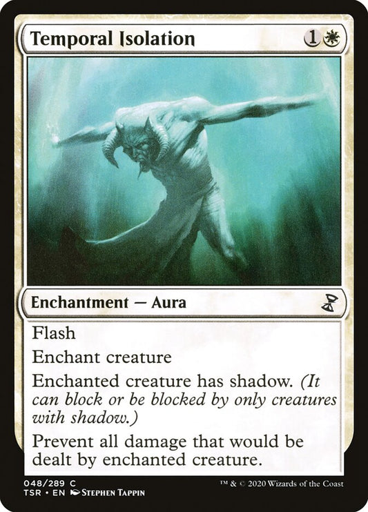 MTG Card Title: Temporal Isolation TSR/48