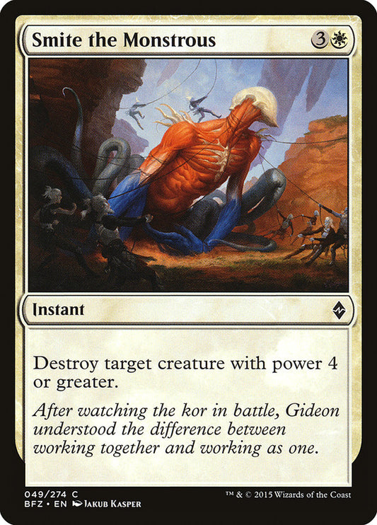 MTG Card Title: Smite the Monstrous BFZ/49