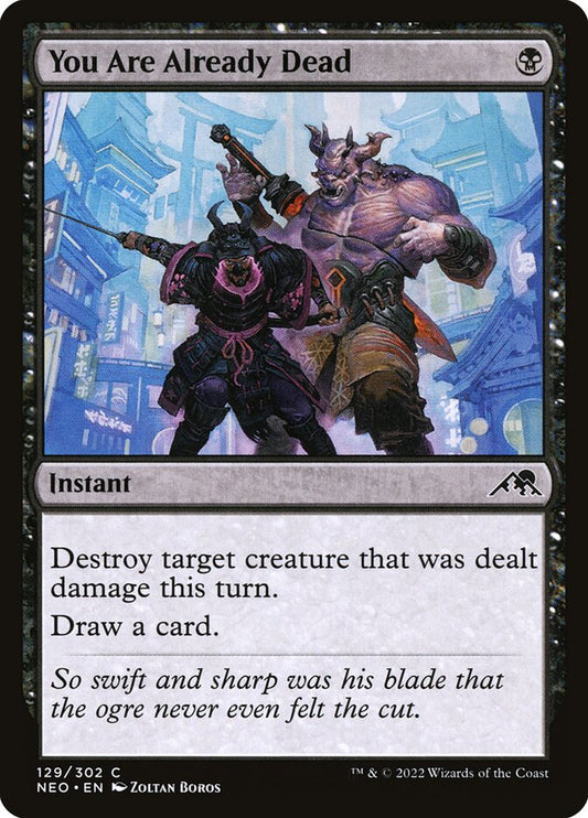 MTG Card Title: You Are Already Dead NEO/129