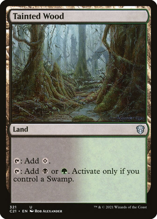 MTG Card Title: Tainted Wood C21/321
