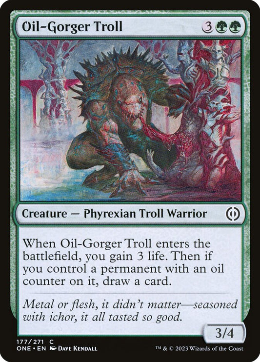 MTG Card Title: Oil-Gorger Troll ONE/177