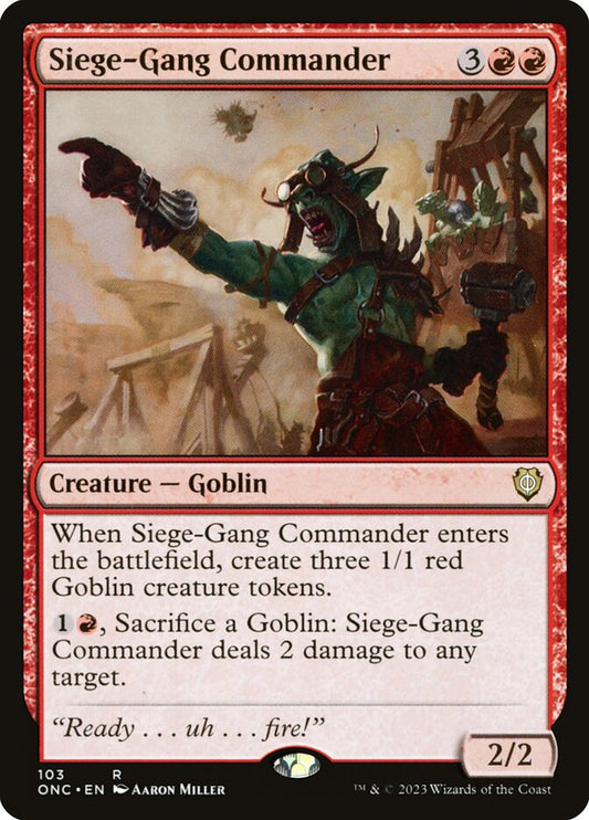 MTG Card Title: Siege-Gang Commander ONC/103