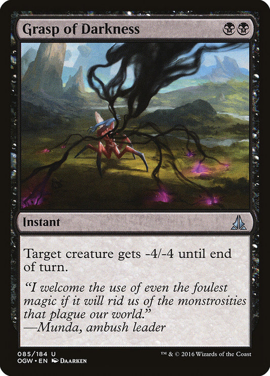 MTG Card Title: Grasp of Darkness OGW/85