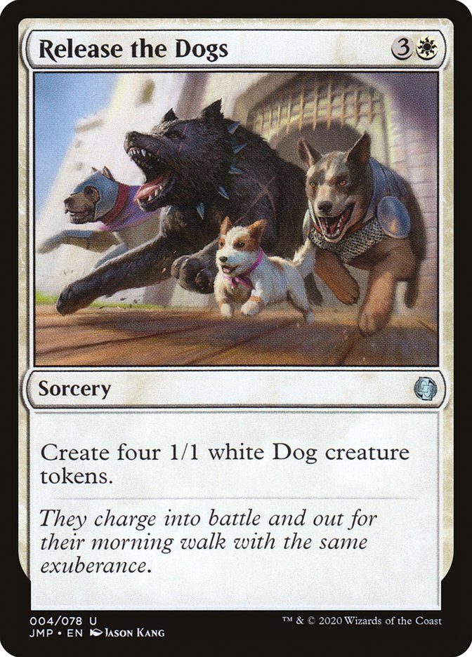 MTG Card Title: Release the Dogs JMP/4