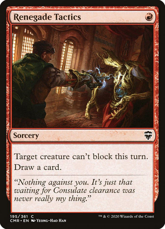 MTG Card Title: Renegade Tactics CMR/195