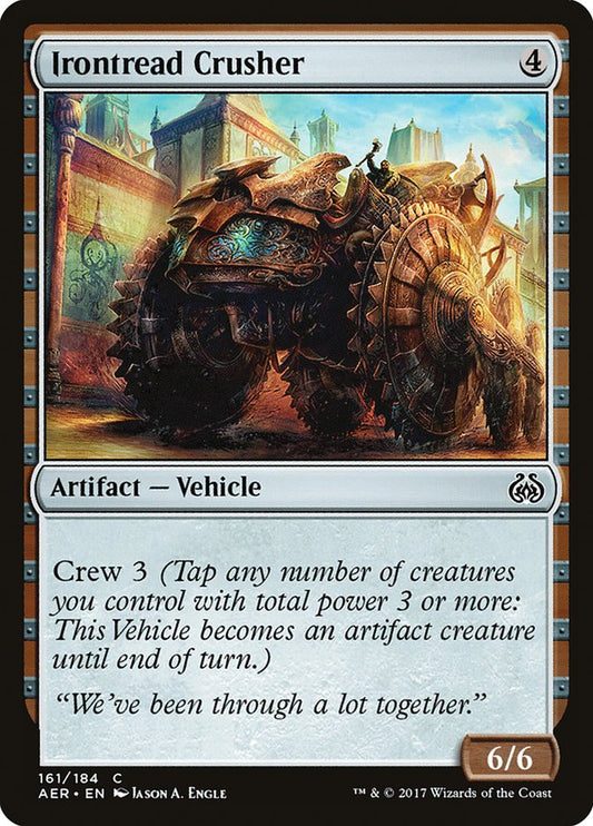 MTG Card Title: Irontread Crusher AER/161