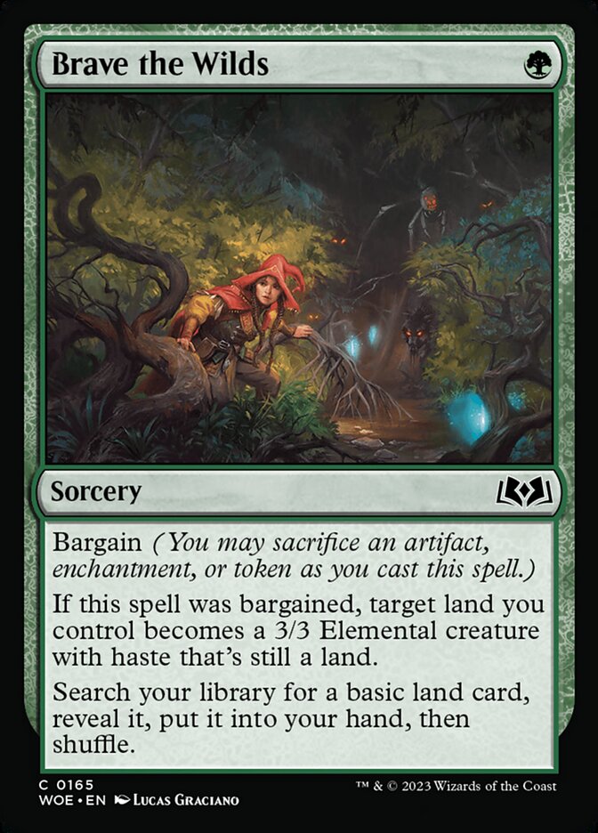 MTG Card Title: Brave the Wilds WOE/165