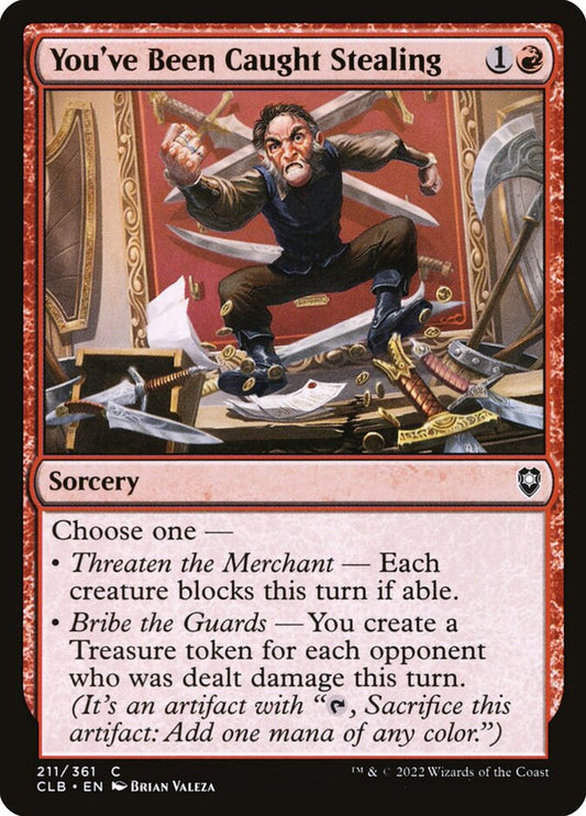 MTG Card Title: You've Been Caught Stealing CLB/211