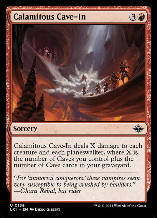 MTG Card Title: Calamitous Cave-In LCI/139