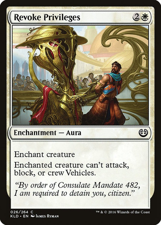 MTG Card Title: Revoke Privileges KLD/26