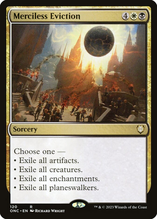 MTG Card Title: Merciless Eviction ONC/120