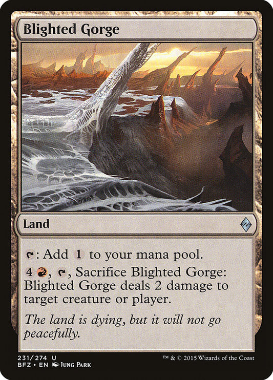 MTG Card Title: Blighted Gorge BFZ/231