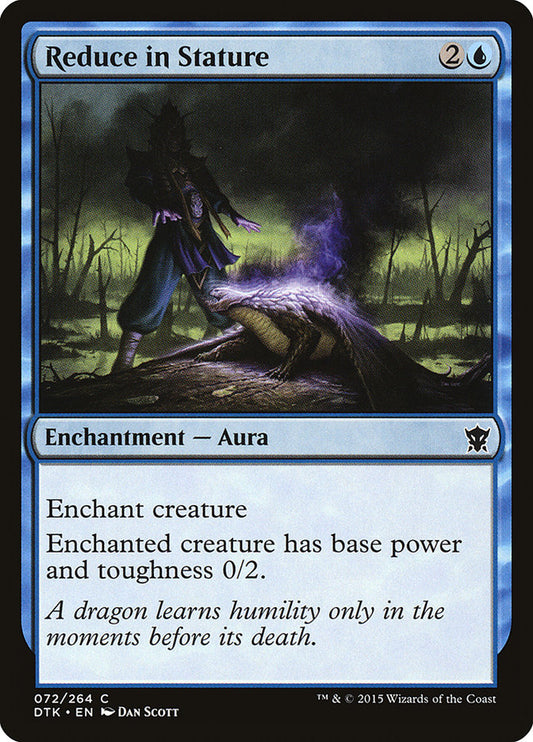MTG Card Title: Reduce in Stature DTK/72