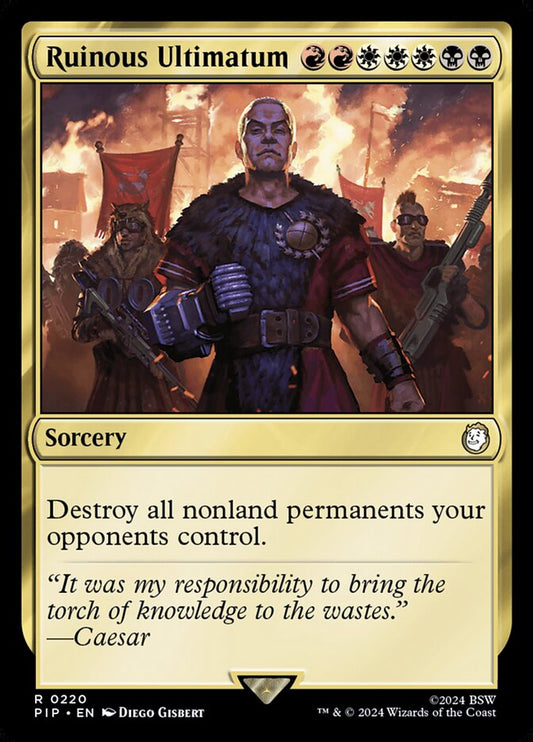 MTG Card Title: Ruinous Ultimatum PIP/220