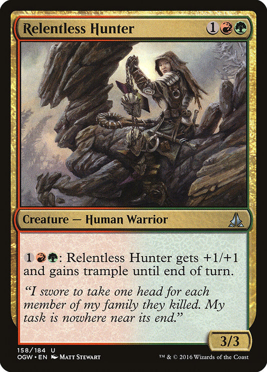 MTG Card Title: Relentless Hunter OGW/158