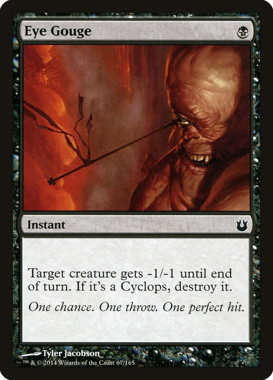 MTG Card Title: Eye Gouge BNG/67