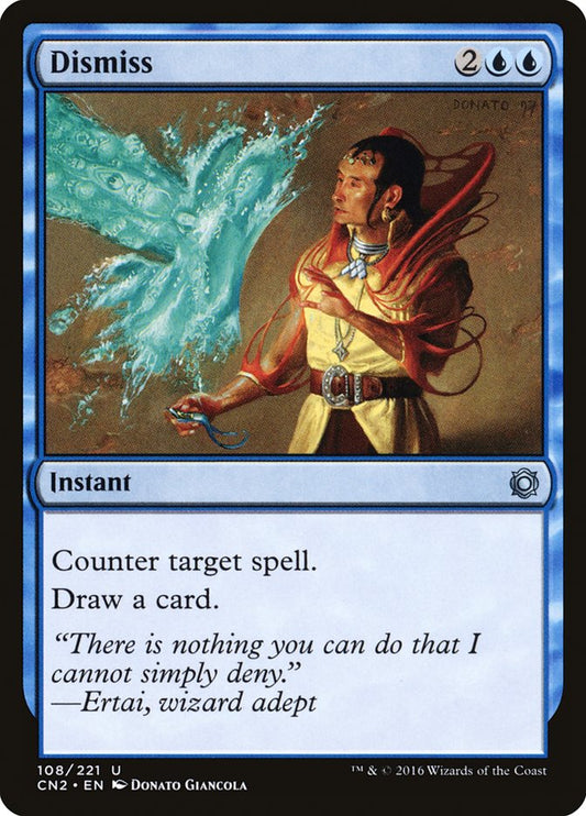 MTG Card Title: Dismiss CN2/108