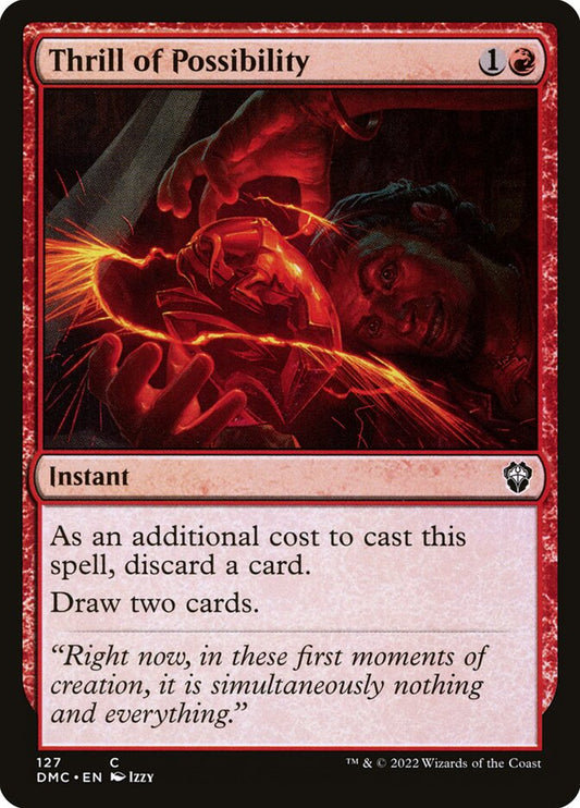 MTG Card Title: Thrill of Possibility DMC/127