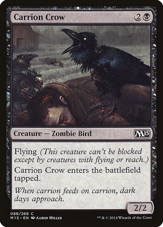 MTG Card Title: Carrion Crow M15/88