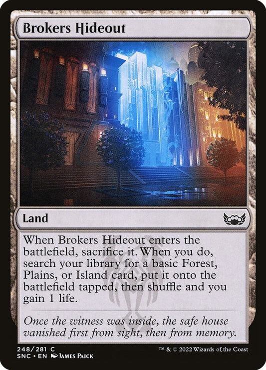 MTG Card Title: Brokers Hideout SNC/248