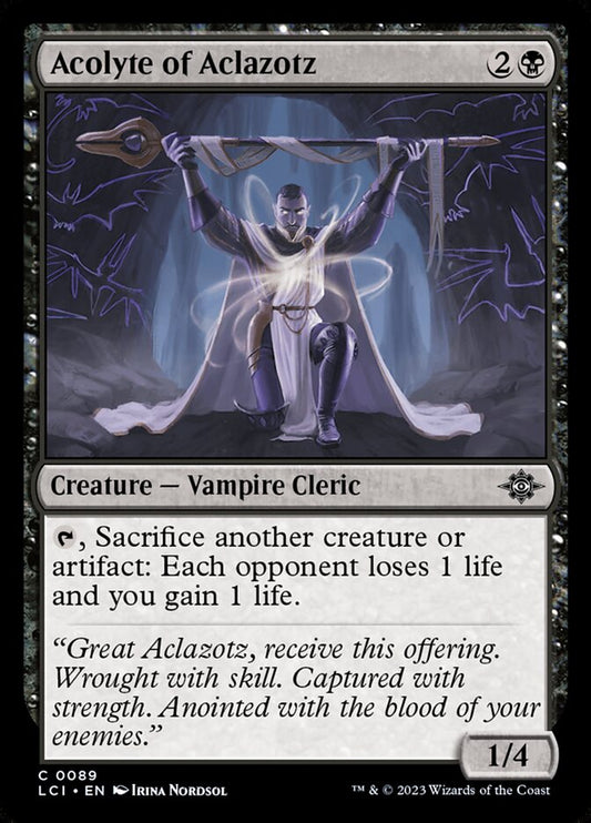 MTG Card Title: Acolyte of Aclazotz LCI/89