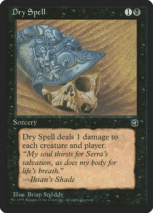 MTG Card Title: Dry Spell HML/46b