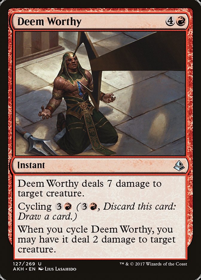 MTG Card Title: Deem Worthy AKH/127