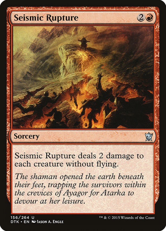 MTG Card Title: Seismic Rupture DTK/156