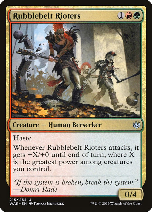 MTG Card Title: Rubblebelt Rioters WAR/215