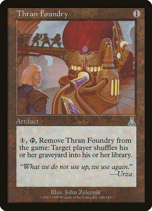 MTG Card Title: Thran Foundry UDS/140