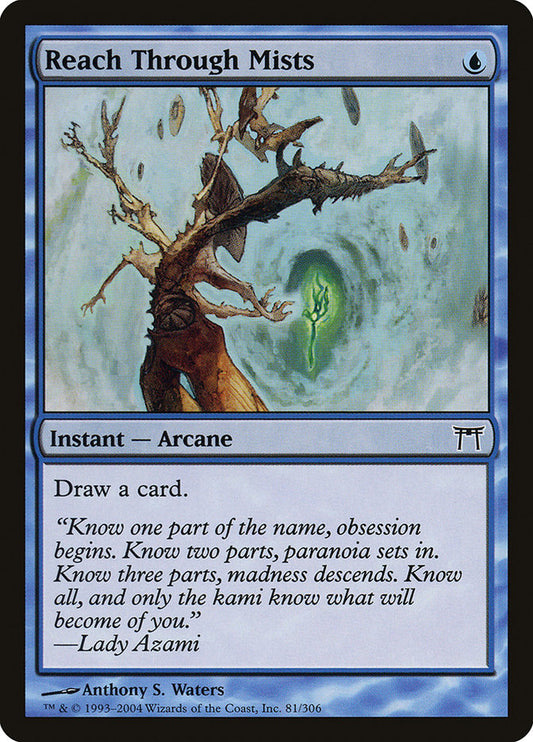 MTG Card Title: Reach Through Mists CHK/81