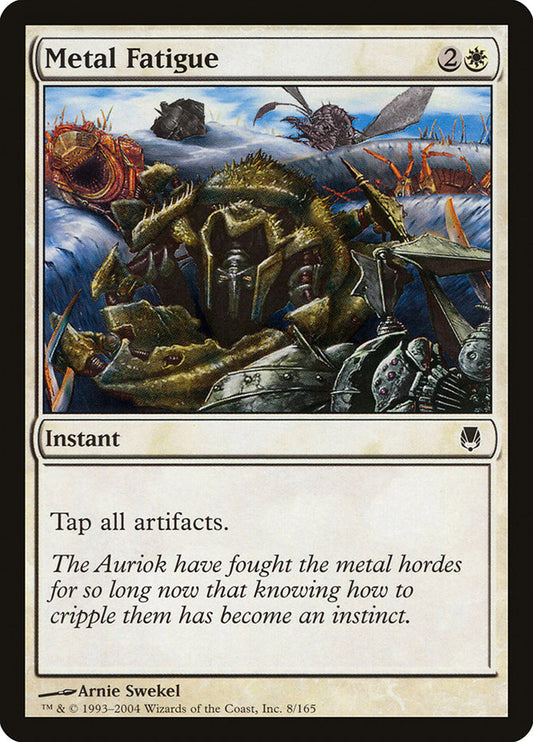 MTG Card Title: Metal Fatigue DST/8