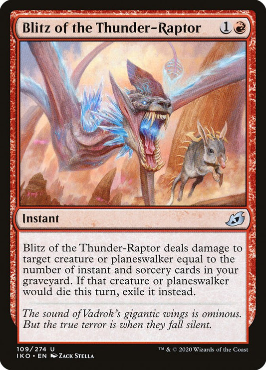 MTG Card Title: Blitz of the Thunder-Raptor IKO/109