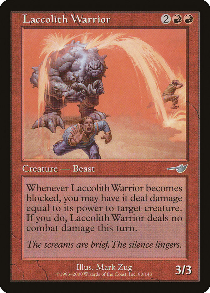 MTG Card Title: Laccolith Warrior NEM/90