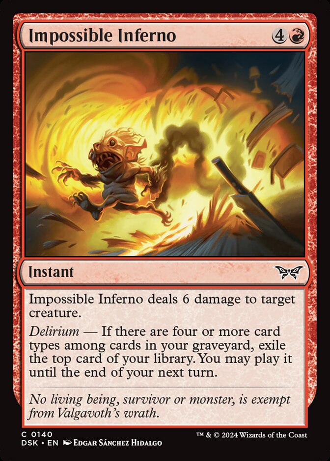MTG Card Title: Impossible Inferno DSK/140