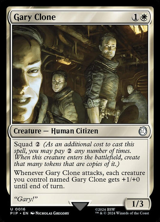 MTG Card Title: Gary Clone PIP/16