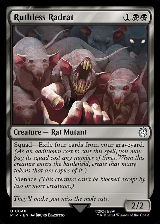 MTG Card Title: Ruthless Radrat PIP/48