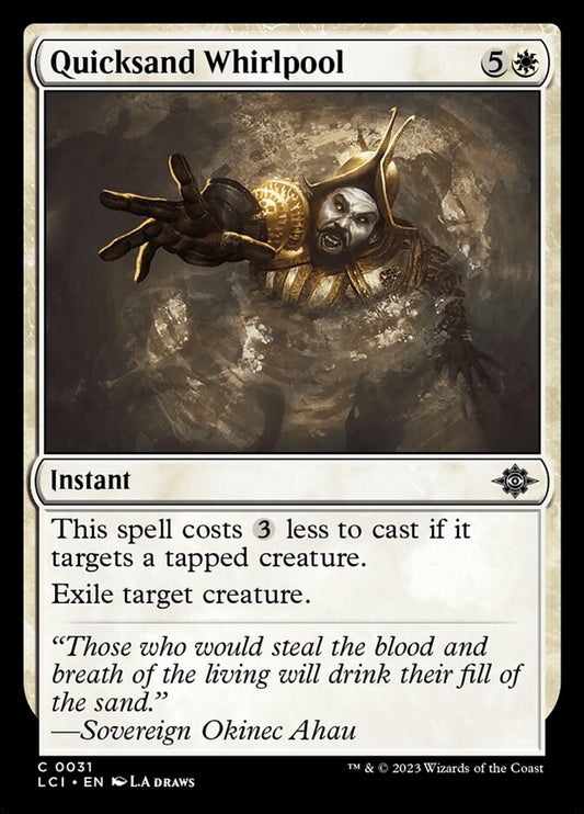 MTG Card Title: Quicksand Whirlpool LCI/31
